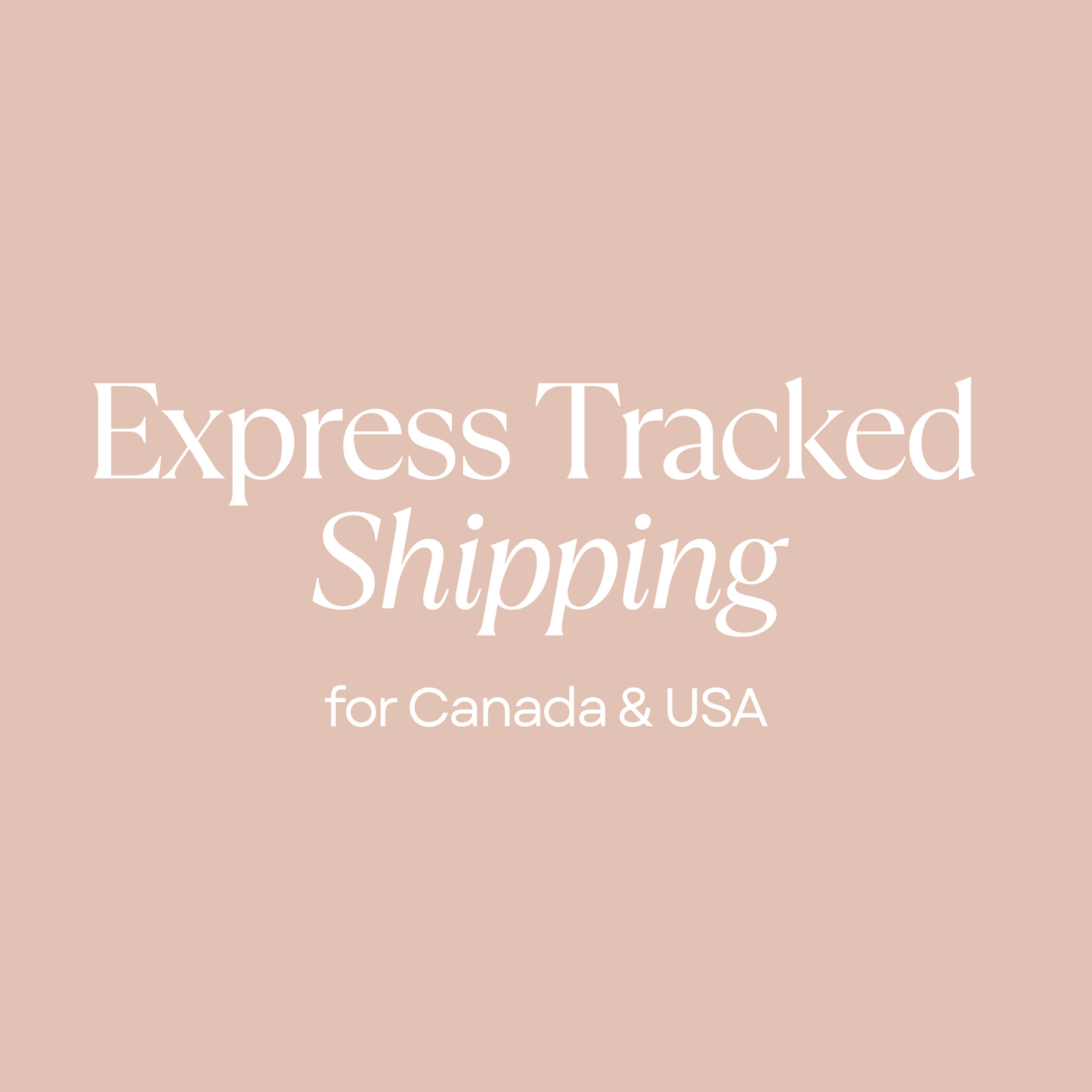 Express Tracked Canadian / USA Shipping