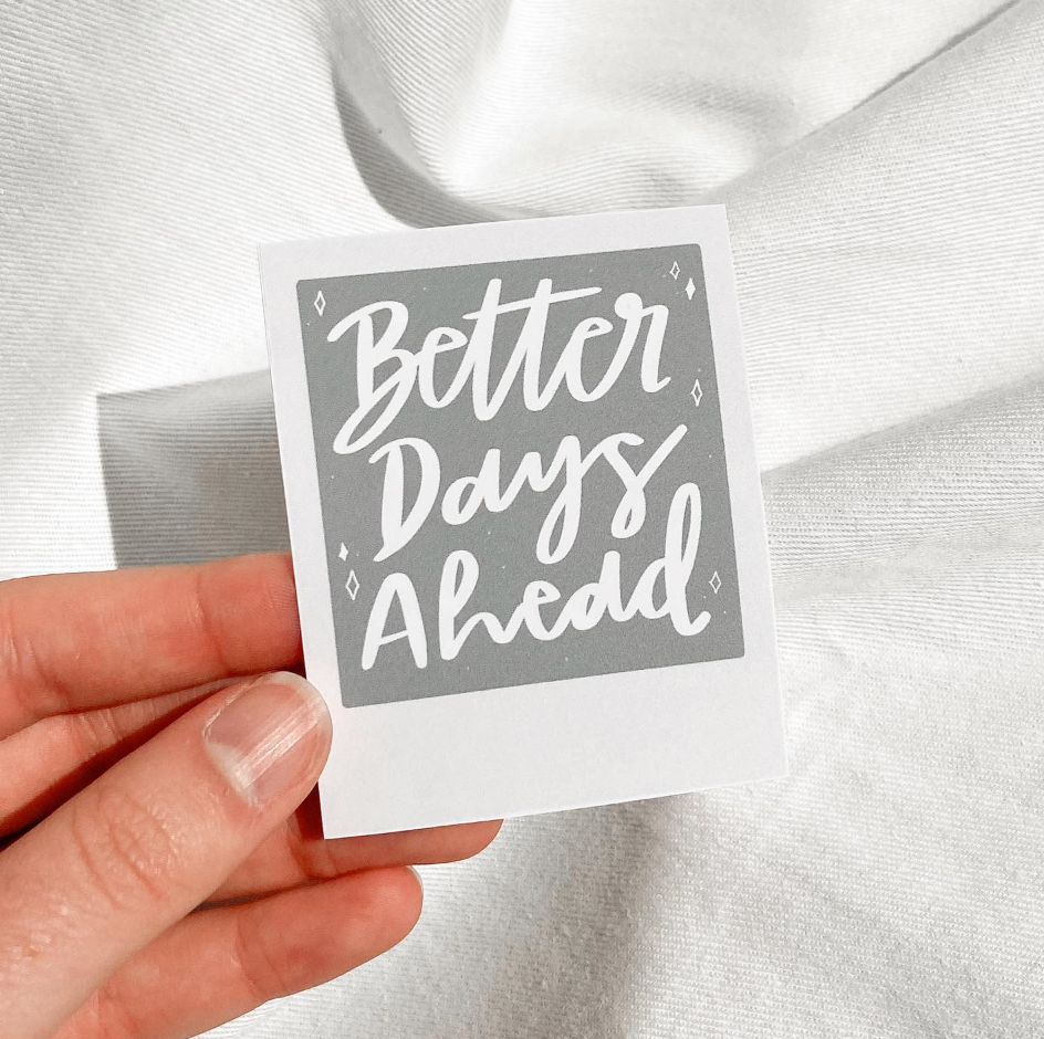 Better Days Ahead