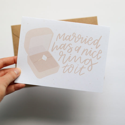 Married has a Nice Ring Card