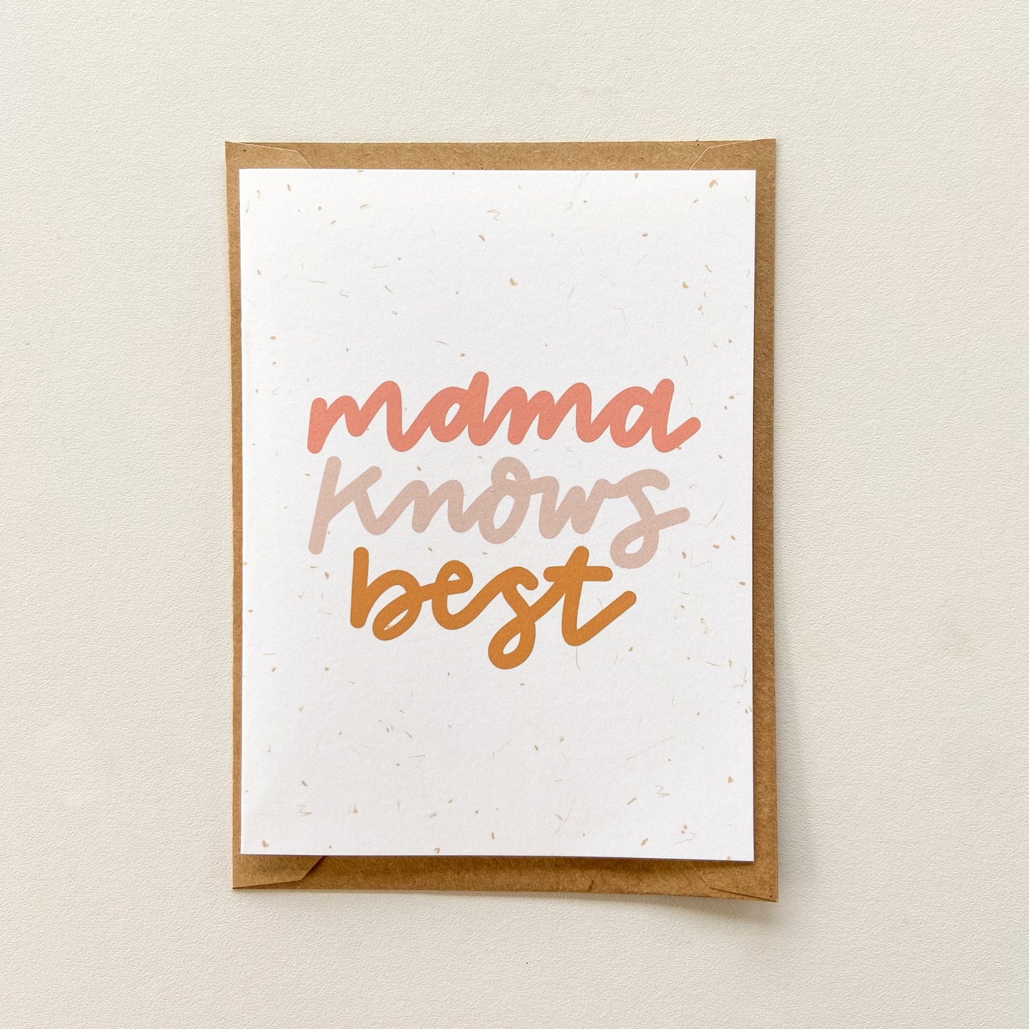 Mama Knows Best Card