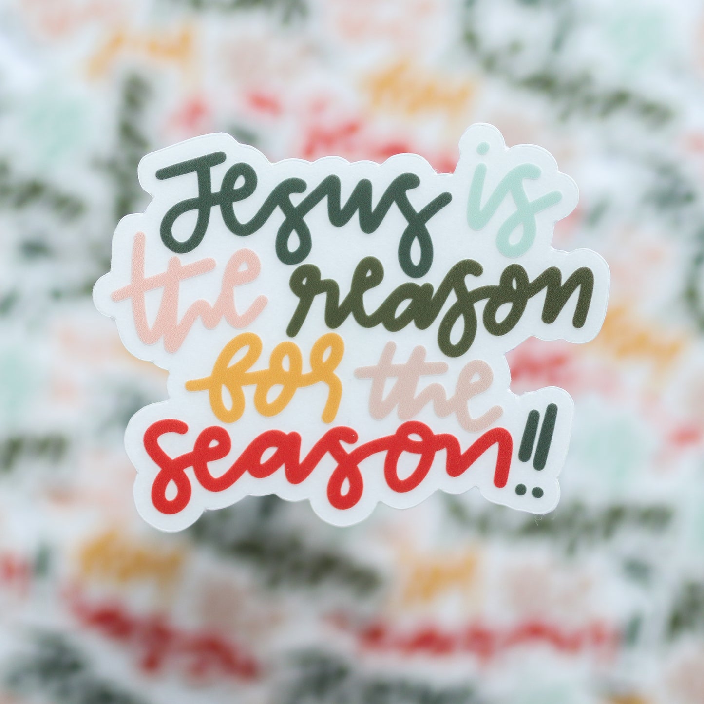 Jesus is the Reason for the Season Clear Sticker