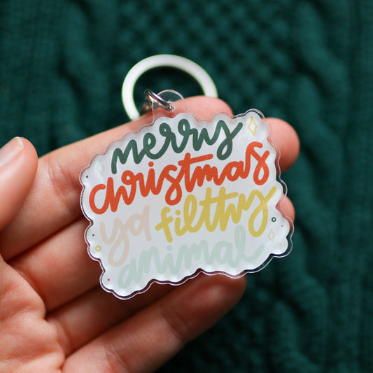 Merry Christmas Ya Filthy Animal Acrylic Keychain