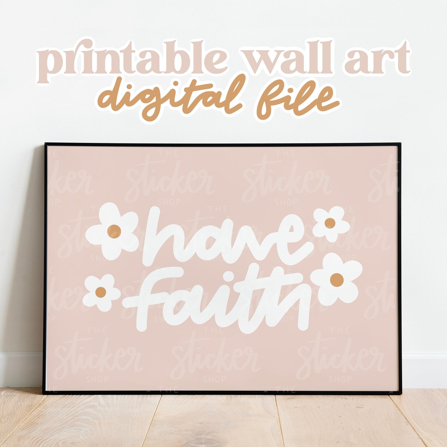 Have Faith Aesthetic Printable Wall Art Digital Files | Download Digital Print Illustration, Christian Wall Art, Printable Art, Christian