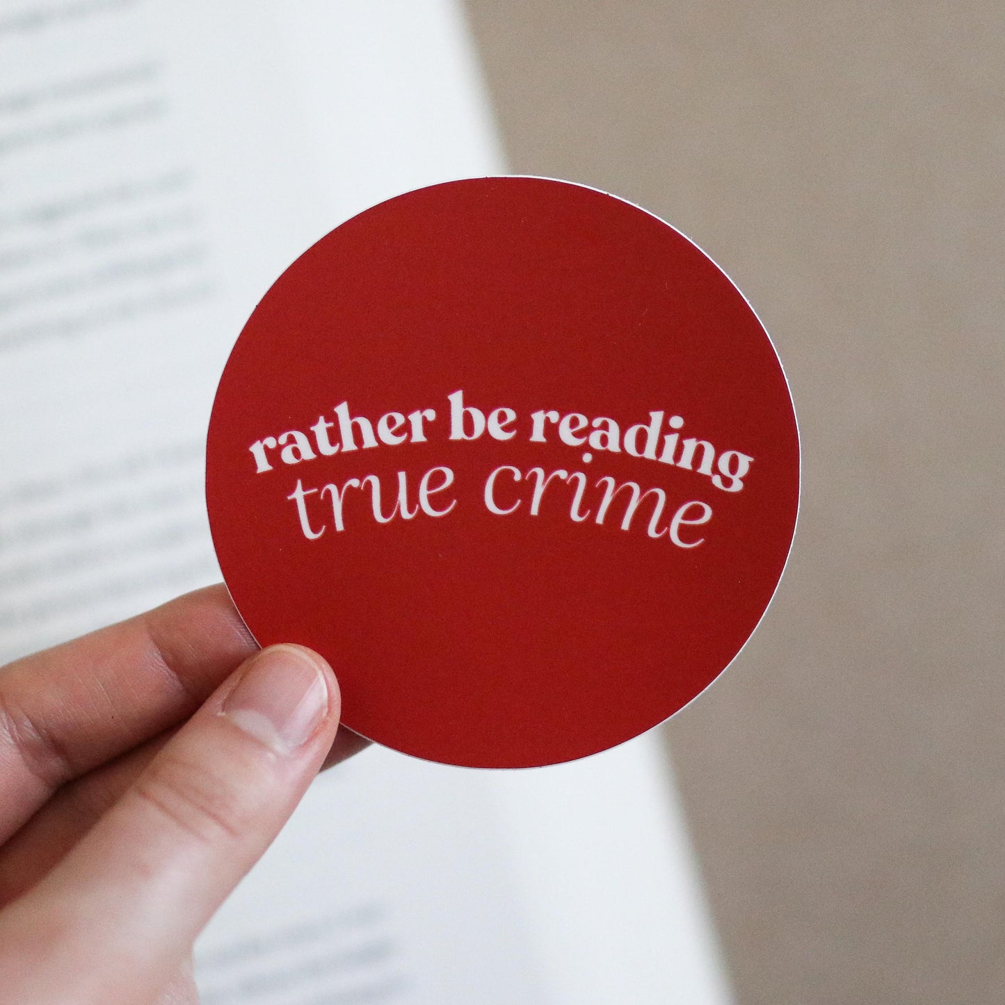 Rather be Reading True Crime Sticker