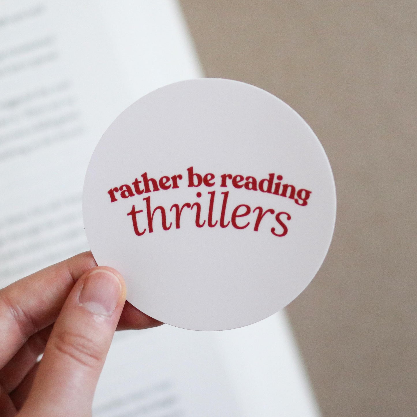 Rather be Reading Thrillers Sticker