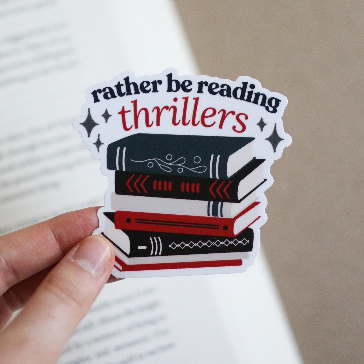 Rather be Reading Thrillers Books Sticker