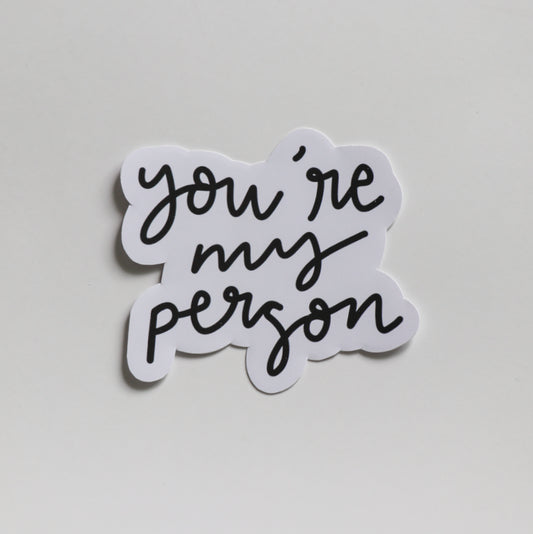 You're My Person