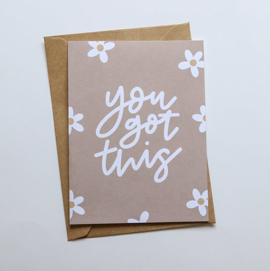 You Got This Card